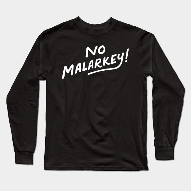 no malarkey biden 2024 Long Sleeve T-Shirt by Pharmacy Tech Gifts